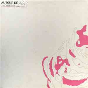 Autour De Lucie - Vu Par...