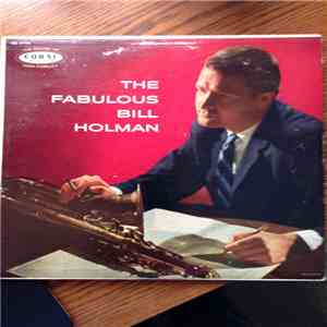 Bill Holman - The Fabulous Bill Holman