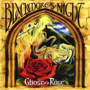 Blackmore's Night - Ghost Of A Rose