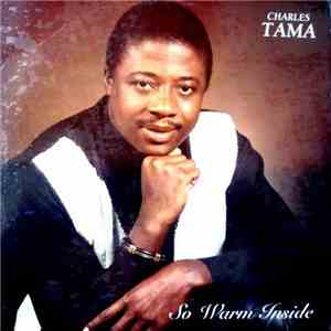 Charles Tama - So Warm Inside