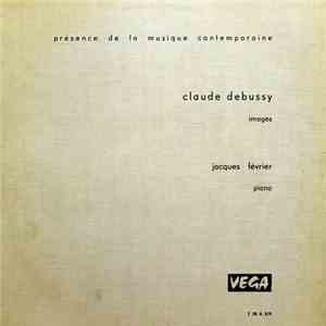 Claude Debussy - Jacques Février - Images