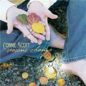Connie Scott - Seasons Change