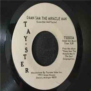 Damn Sam The Miracle Man - Damn Sam The Miracle Man/Give Me Another Joint