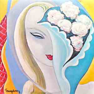 Derek & The Dominos - Layla And Other Assorted Love Songs