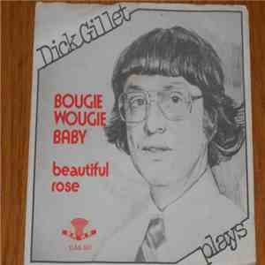 Dick Gillet - Bougie Wougie Baby