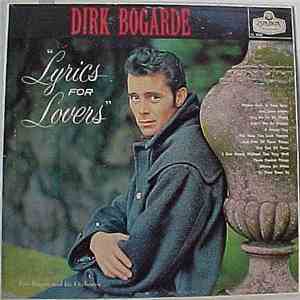 Dirk Bogarde - Lyrics For Lovers