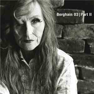 Edit-Select / Len Faki - Berghain 03 | Part II
