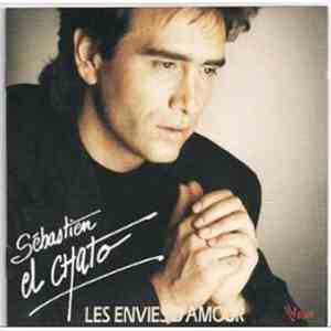 El Chato - Les Envies D'Amour