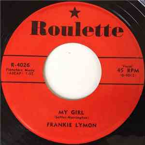 Frankie Lymon - My Girl / So Goes My Love