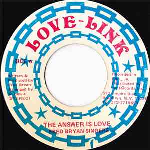 Fred Bryan Singers - The Answer Is Love
