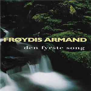 Frøydis Armand - Den Fyrste Song