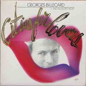 Georges Billecard + Michel Klotchkoff - Cities For Lovers