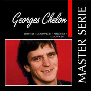 Georges Chelon - Master Serie