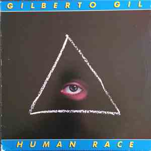 Gilberto Gil - Raca Humana (Human Race)
