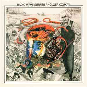 Holger Czukay - Radio Wave Surfer