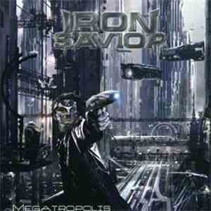 Iron Savior - Megatropolis