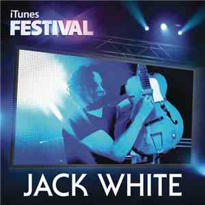 Jack White  - iTunes Festival: London 2012