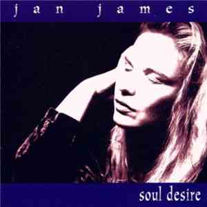 Jan James - Soul Desire
