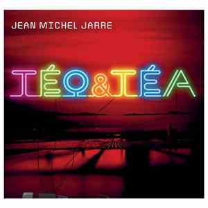 Jean Michel Jarre - Téo & Téa