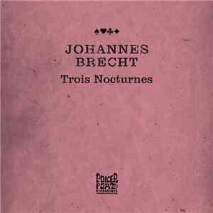 Johannes Brecht - Trois Nocturnes