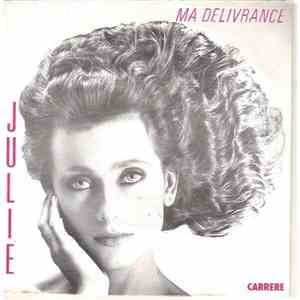 Julie - Ma Delivrance