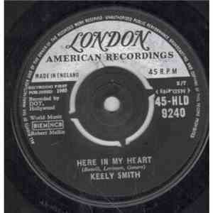 Keely Smith - Close / Here In My Heart
