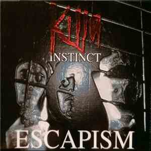 Killa Instinct - Escapism