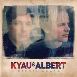 Kyau & Albert - Nights Awake