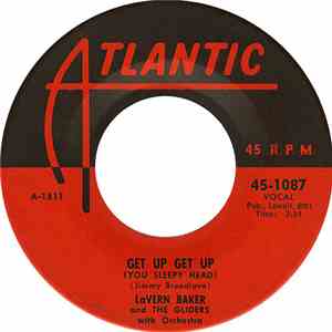 LaVern Baker And The Gliders  - Get Up Get Up (You Sleepy Head) / My Happiness Forever