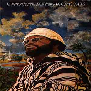 Lonnie Liston Smith & The Cosmic Echoes - Expansions