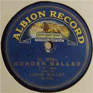 Lorne Wallet - Border Ballad / March Of The Cameron Men