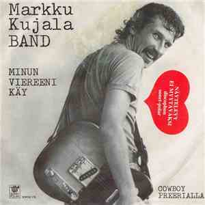 Markku Kujala Band - Minun Viereeni Käy