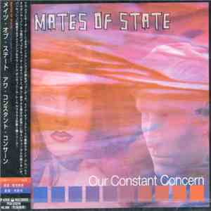 Mates Of State - Our Constant Concern