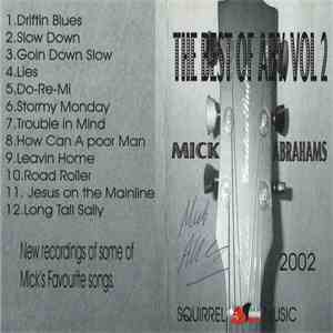 Mick Abrahams - The Best Of Aby Vol 2