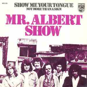 Mr. Albert Show - Show Me Your Tongue