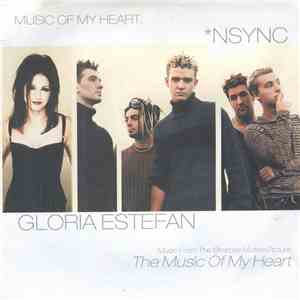 NSYNC, Gloria Estefan - Music Of My Heart