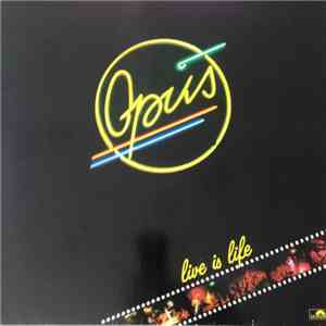 Opus - Live Is Life