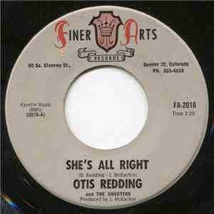 Otis Redding / Otis Redding & The Shooters - She's All Right / Tuff Enuff