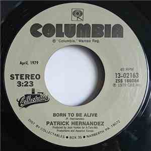 Patrick Hernandez - Born To Be Alive / Too Many People