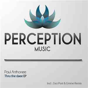 Paul Anthonee - Thru The Daee EP