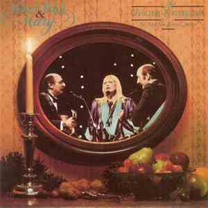 Peter, Paul & Mary With New York Choral Society - A Holiday Celebration