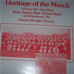 Raub Junior High School Band Of Allentown, Pa. - Heritage Of The March Volu ...