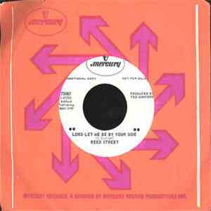 Reed Street - Lord Let Me Be By Your Side