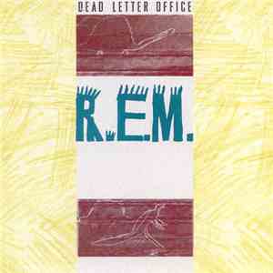 R.E.M. - Dead Letter Office