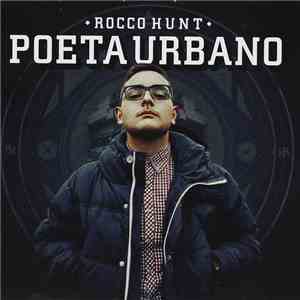 Rocco Hunt - Poeta Urbano