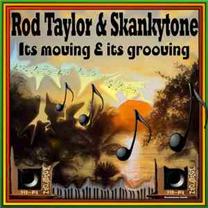 Rod Taylor, Skankytone - Its moving and its grooving