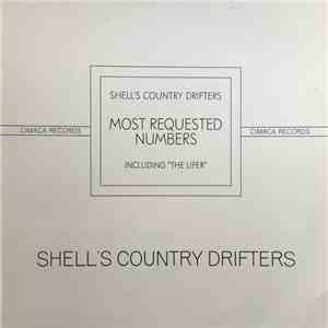 Shell's Country Drifters - Most Requested Numbers