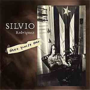 Silvio Rodríguez - Érase Que Se Era
