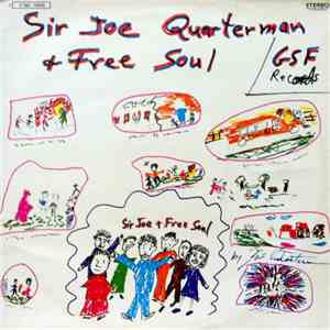 Sir Joe Quarterman & Free Soul - Sir Joe Quarterman & Free Soul