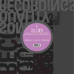 Slam Featuring Billie Rae Martin - Bright Lights Fading